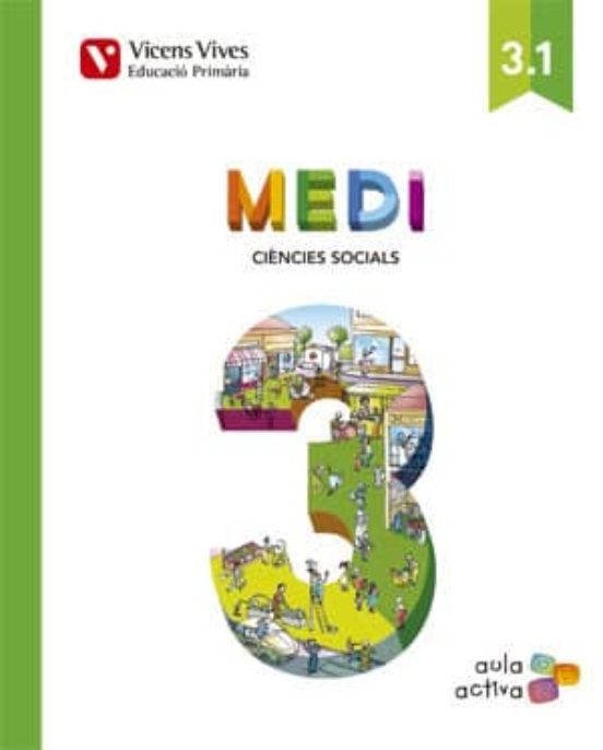 Medi 3. Catalunya. Llibre 1 Ciències Socials. Àrea 3º Ed