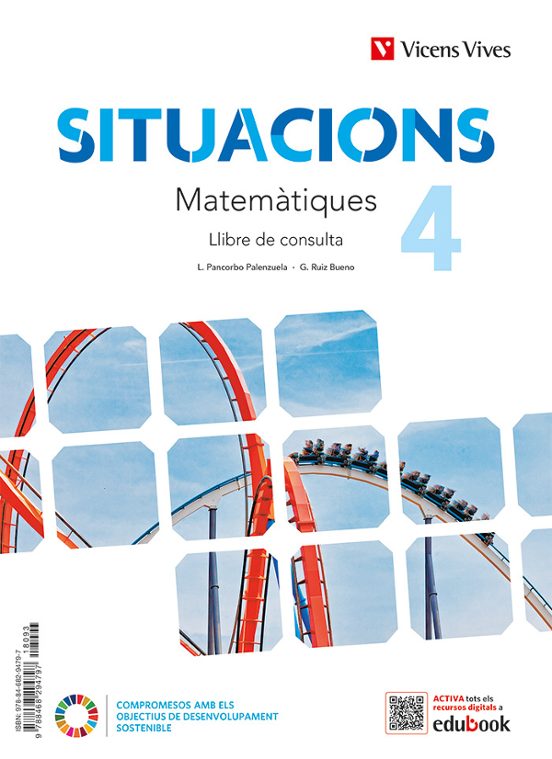 Situacions 4º ESO Matemàtiques Llibre Consulta i Quadern Daprenentaltg