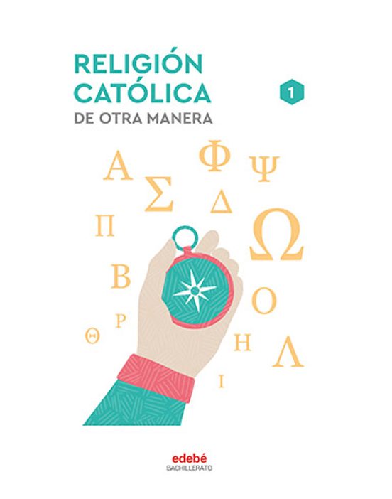 Religion 1º Bachillerato De Otra Manera