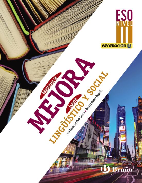 Generación B Programa de Mejora Ámbito Lingüístico y Social ESO Nivel