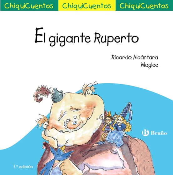 Chiquicuentos 14. El Gigante Ruperto