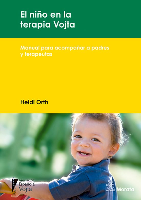 El Niño En La Terapia Vojta. Manual Para Acompañar A Padres Y Terapeutas