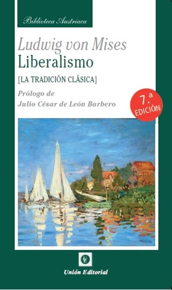 Liberalismo: La Tradicion Clasica