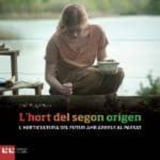Lhort Del Segon Origen