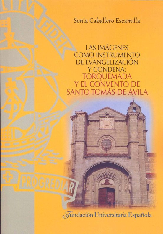 Las Imágenes Como Instrumento De Evangelización Y Condena: Torque Mada