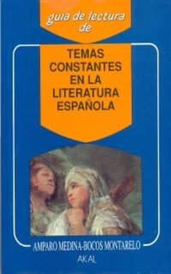 Temas Constantes En La Literatura Española