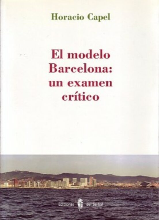 El Modelo Barcelona: Un Examen Crítico