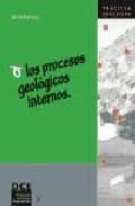 Los Procesos Geológicos Internos
