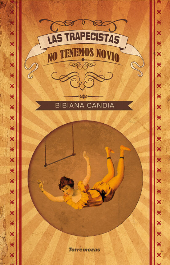 Las Trapecistas no Tenemos Novio