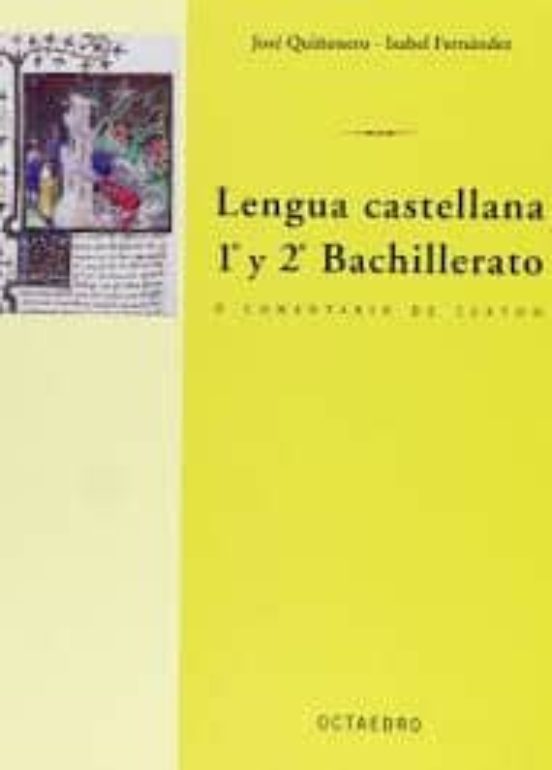 Lengua Castellana : Comentario De Textos