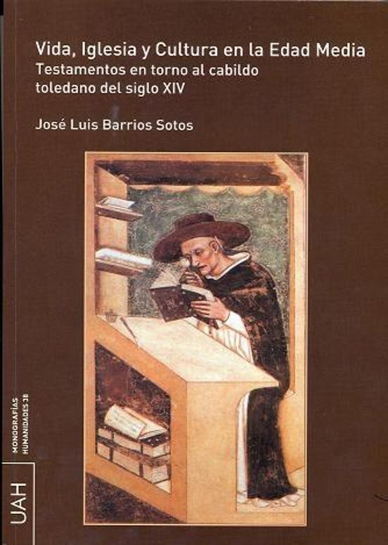 Vida Iglesia y Cultura en la Edad Media: Testamentos en Torno al Cabil