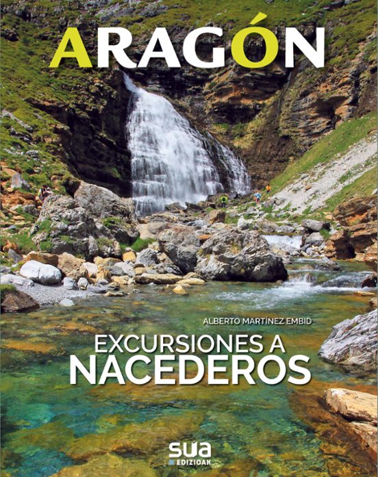 Aragon: Excursiones A Nacederos