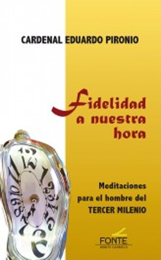 Fidelidad A Nuestra Hora