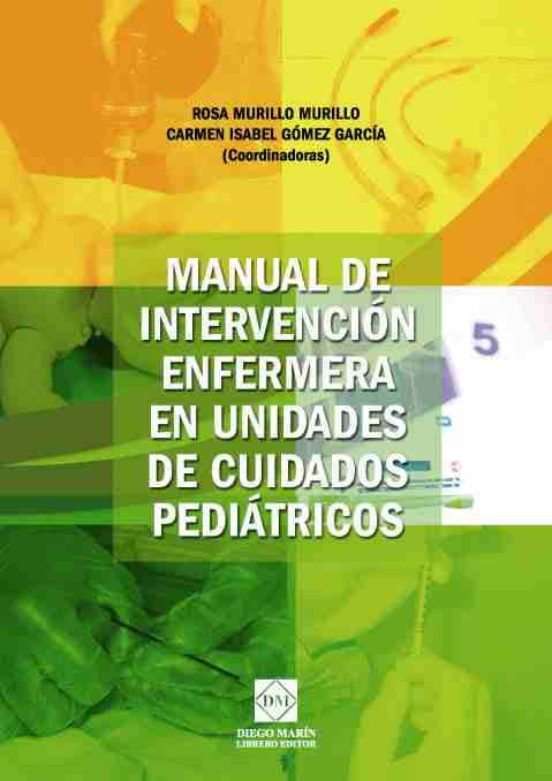 Manual De Intervencion Enfermera De Unidades De Cuidados Pediatri Cos