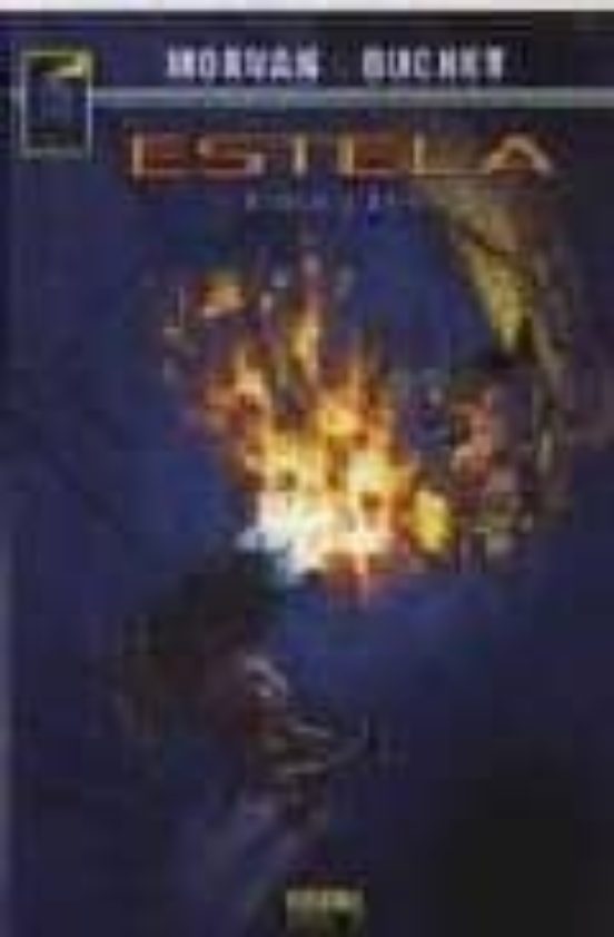 Estela 1: Fuego Y Cenizas