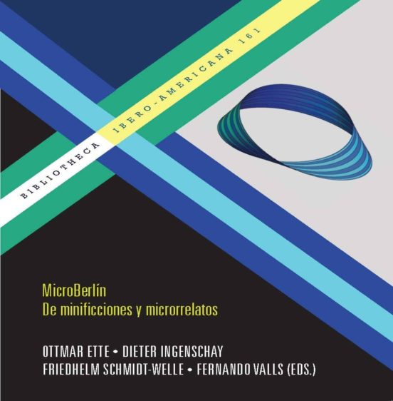 Microberlin: De Minificciones Y Microrrelatos