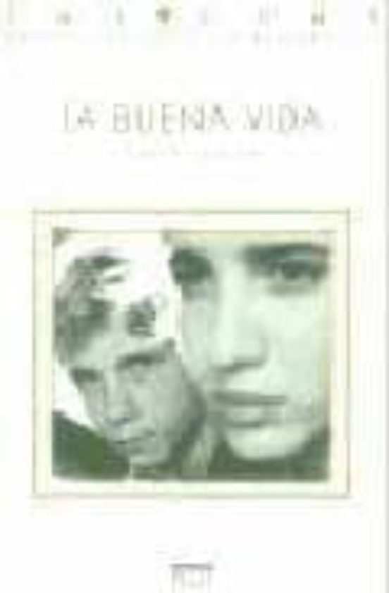 La Buena Vida