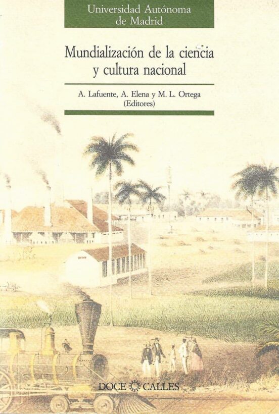 Mundializacion De La Ciencia Y Cultura Nacional