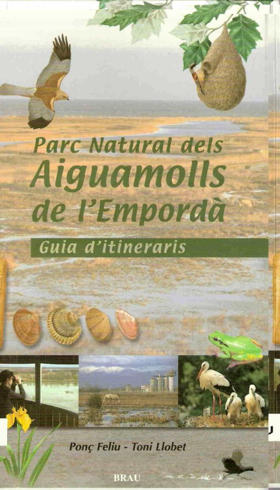 Parc Natural Dels Aiguamolls De L Emporda: Guia D Itineraris