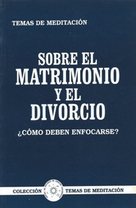 Sobre el Matrimonio y el Divorcio