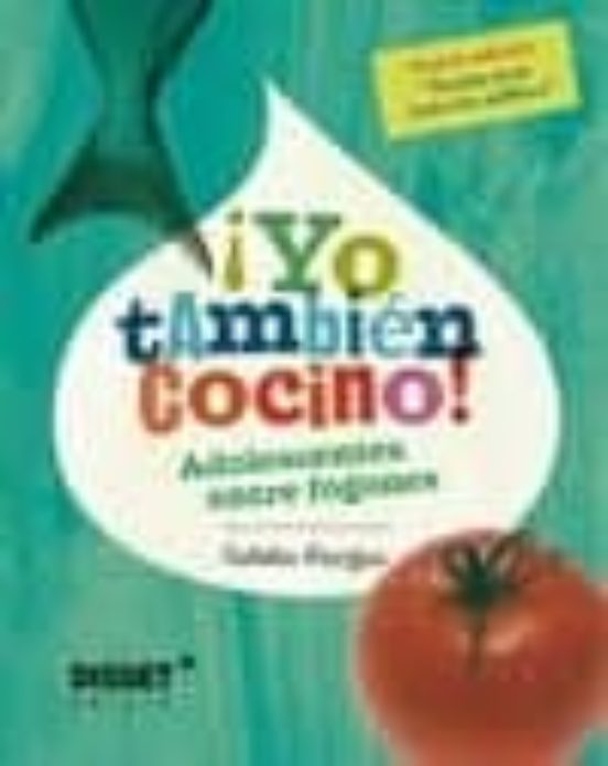 ¡yo Tambien Cocino!: Adolescentes Entre Fogones