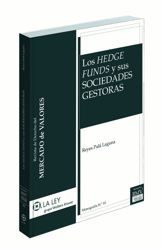 Los Hedge Funds Y Sus Sociedades Gestoras