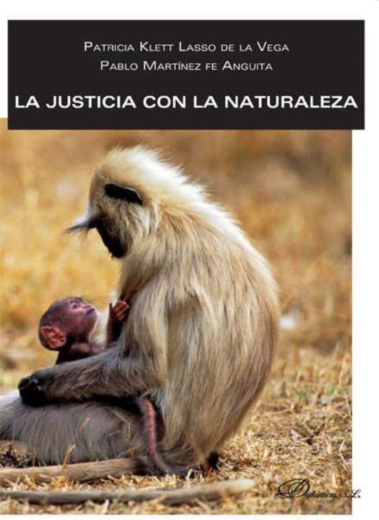 La Justicia Con La Naturaleza