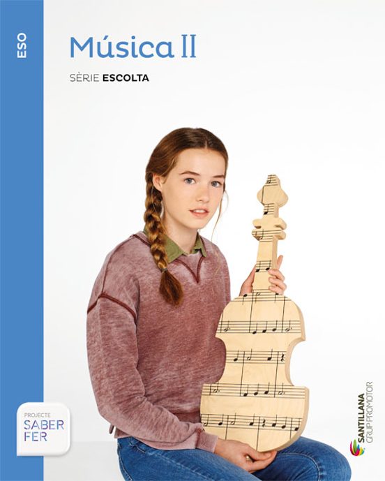Música. Sèrie Escolta 2º Secundaria Catala Ed 2015