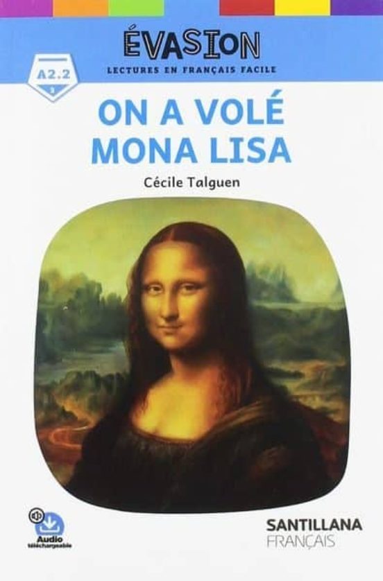 Évasion NE On A Volé Mona Lisa