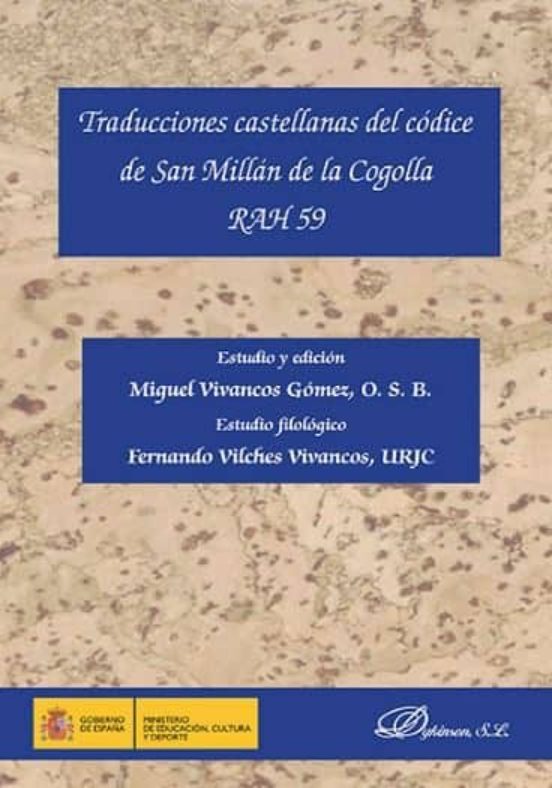 Traducciones Castellanas Del Códice De San Millán De La Cogolla RAH 59