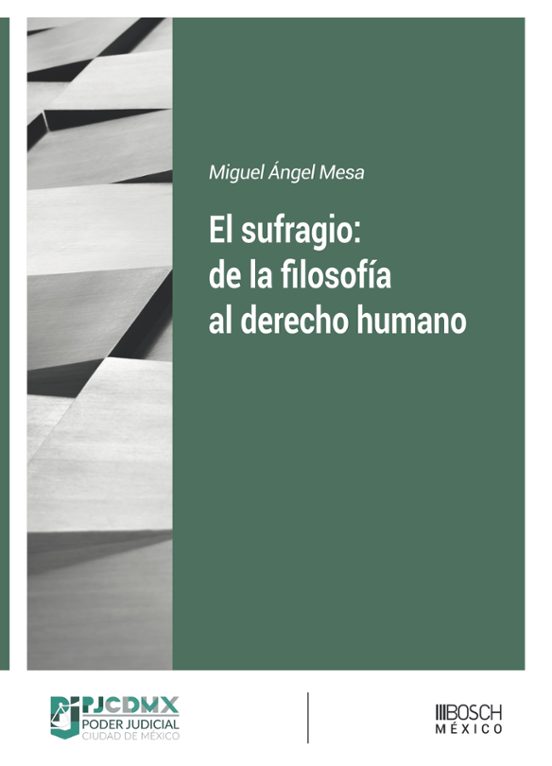 El Sufragio: De La Filosofía Al Derecho Humano