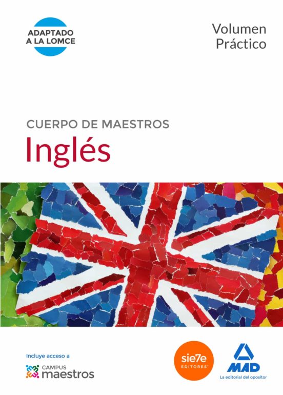 Cuerpo De Maestros Inglés. Volumen Práctico