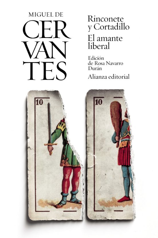 Rinconete Y Cortadillo / El Amante Liberal