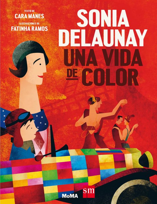 Sonia Delaunay: Una Vida De Color