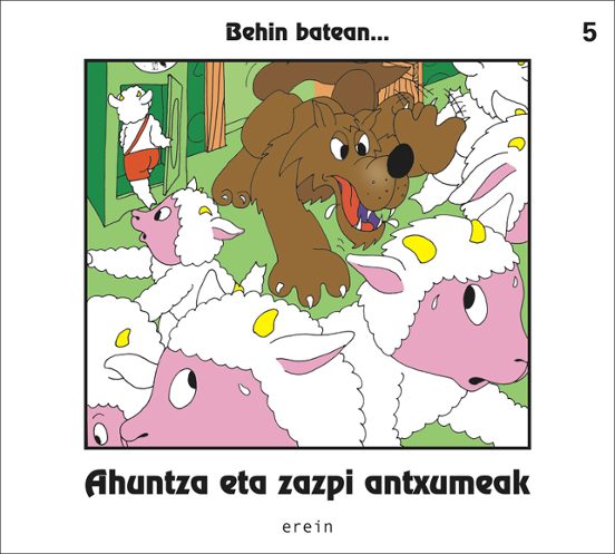Behin Batean 5...ahuntza Eta Zazpi Antzumeak