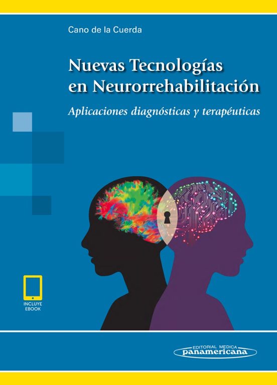 Nuevas Tecnologías En Neurorrehabilitación