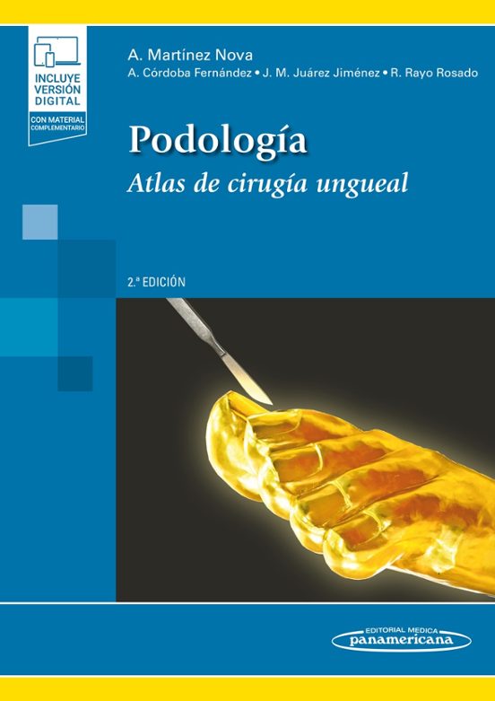 Podologia Atlas Cirugia Ungencias. 2ed+e
