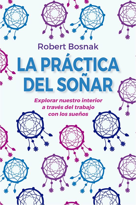 La Práctica Del Soñar