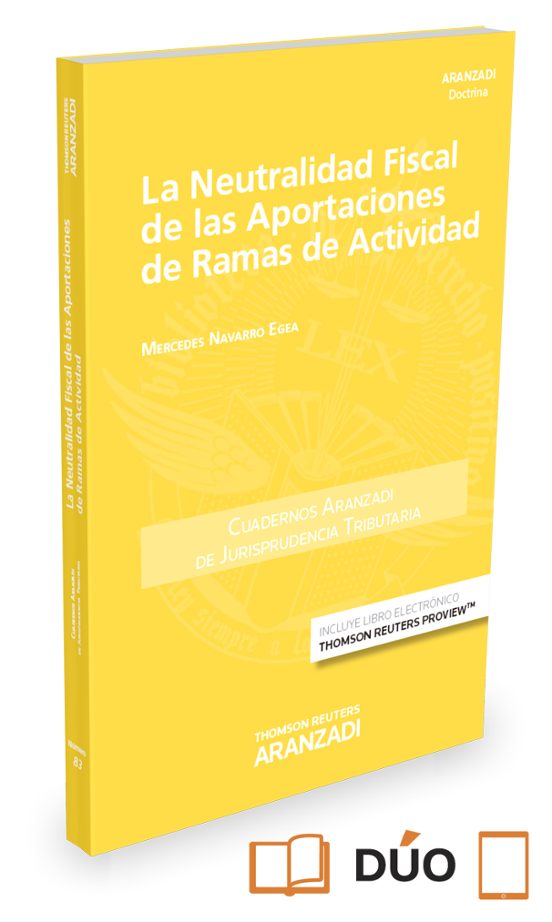 La Neutralidad Fiscal De Las Aportaciones De Ramas De Actividad