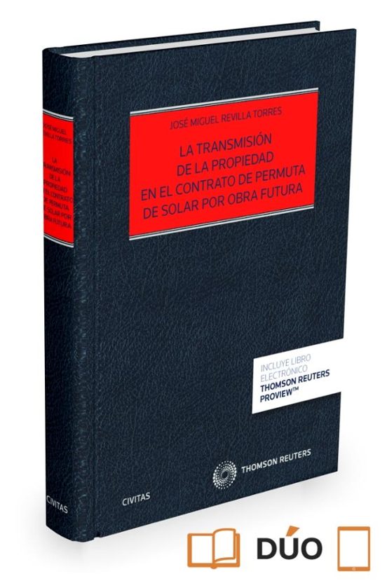 Civitas: La Transmision de la Propiedad en el Contrato de Permuta de S
