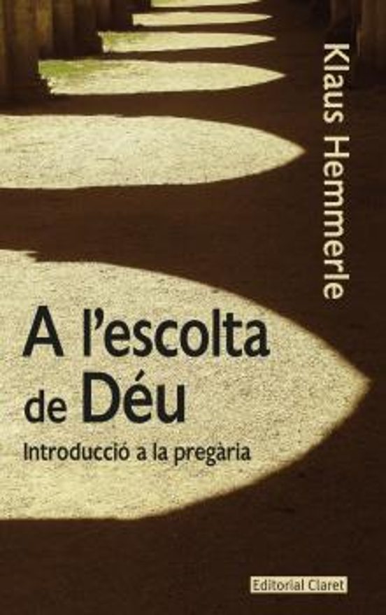 A L’escolta De Déu