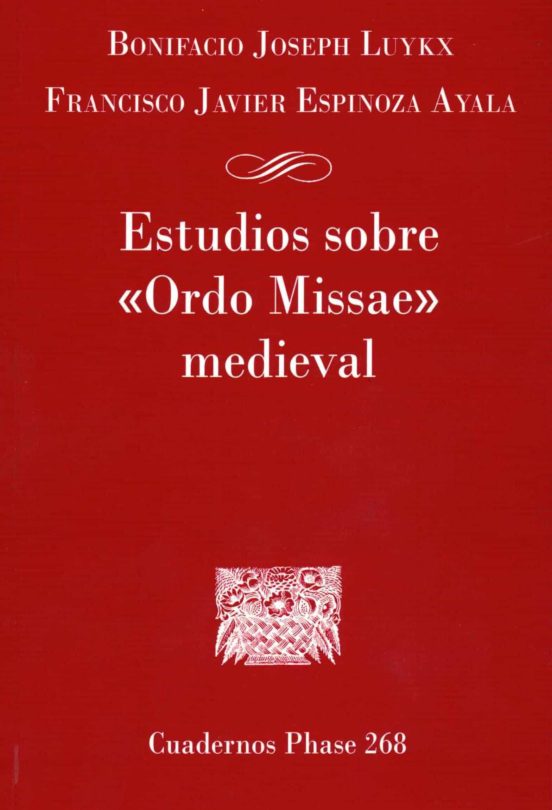 Estudios Sobre Ordo Missae Medieval