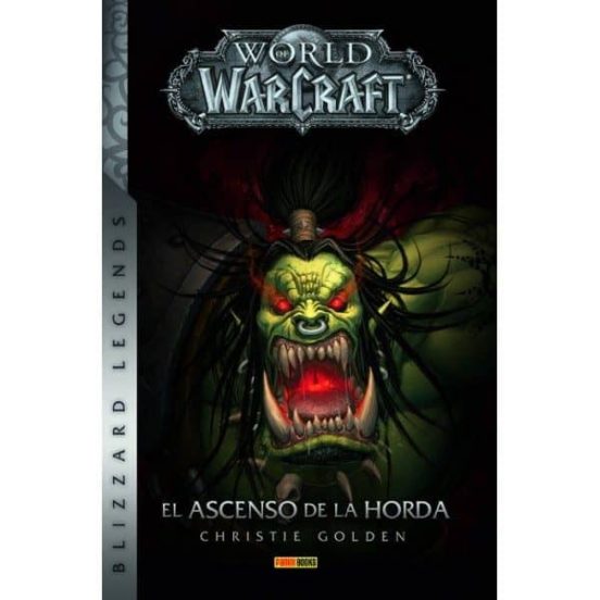World Of Warcraft: El Ascenso De La Horda