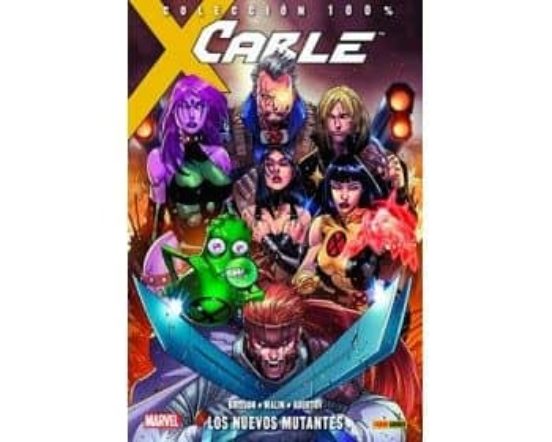 Cable 2. Los Nuevos Mutantes