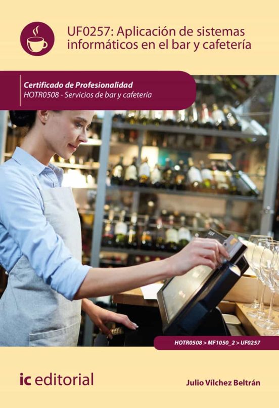 Hotr0508 Aplicación De Sistemas Informáticos En Bar Y Cafeter
