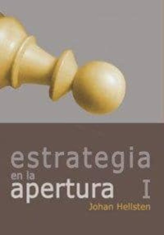 Estrategia En La Apertura I