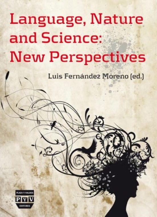 Language Nature And Science: New Perspectives