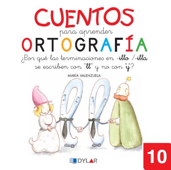 Cuentos Para Aprender Ortografía 10