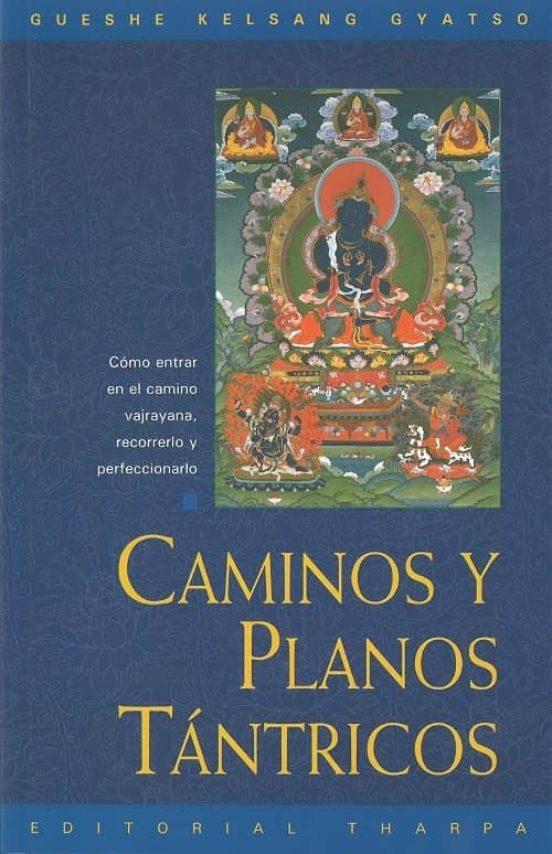 Caminos Y Planos Tantricos