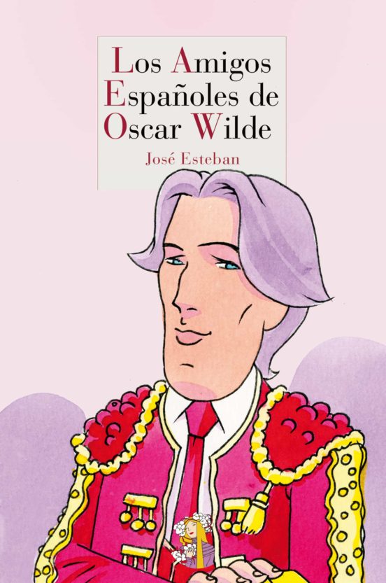 Los Amigos Españoles De Oscar Wilde